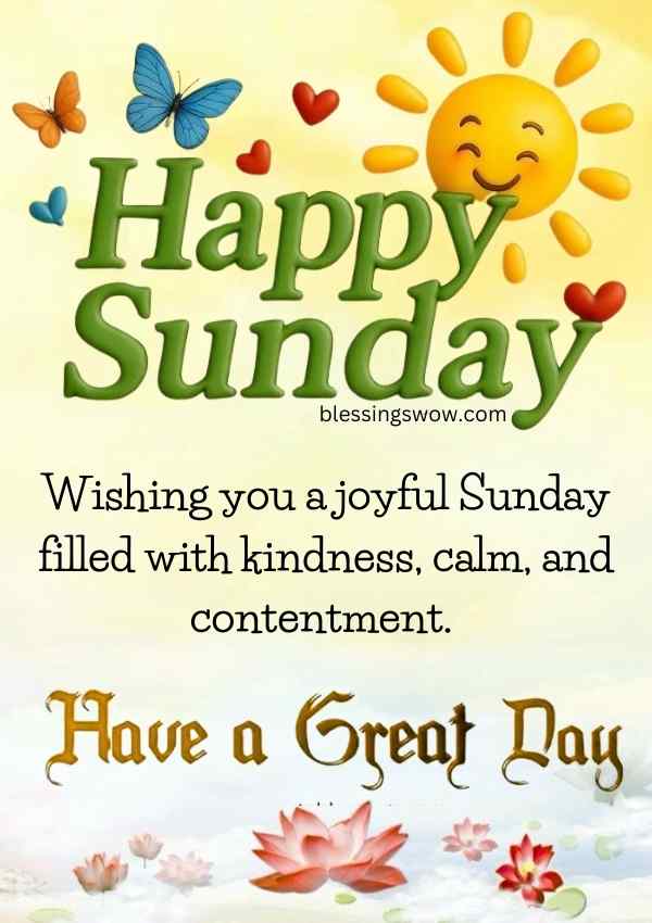 Happy and blessed Sunday image with sun, butterflies, and kindness message.