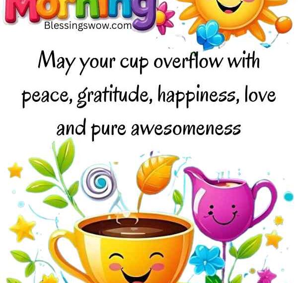 115+ Positive Good Morning Blessings Images and Quotes