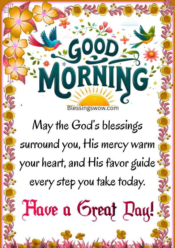 A colorful floral frame with birds and a good morning message about God’s blessings and guidance.