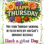 100 Happy and Positive Thursday Morning Blessings for Friends