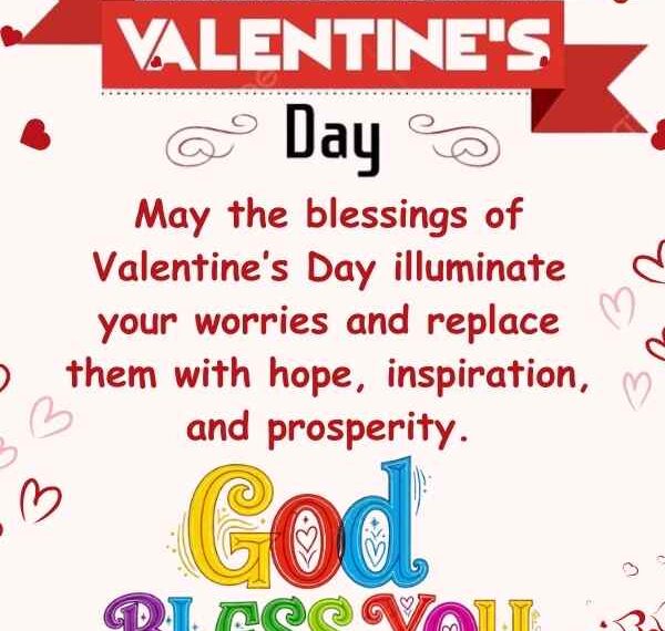 Happy Valentine’s Day Blessings, and Wishes 2026