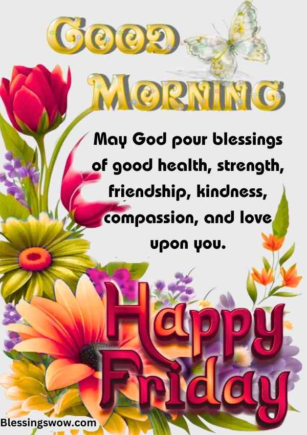 95 Good Morning Friday Blessings: Beautiful Images and Quotes