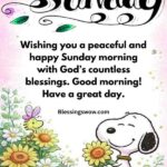 Good Morning Sunday Blessings: 110+ Quotes, Prayers and Wishes