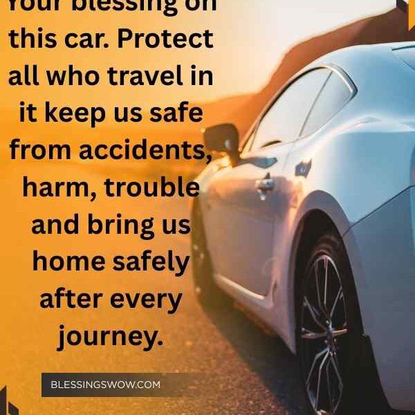50+ Beautiful Blessing and Prayer for a Car