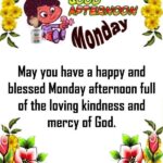 70+ Cute Monday Afternoon Blessings and Quotes with Images